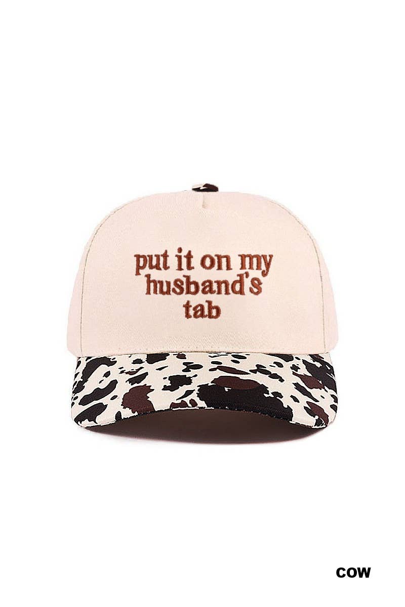 Put It On My Husband's Tab Two Tone Canvas Cap: CAMO-189204 / OS