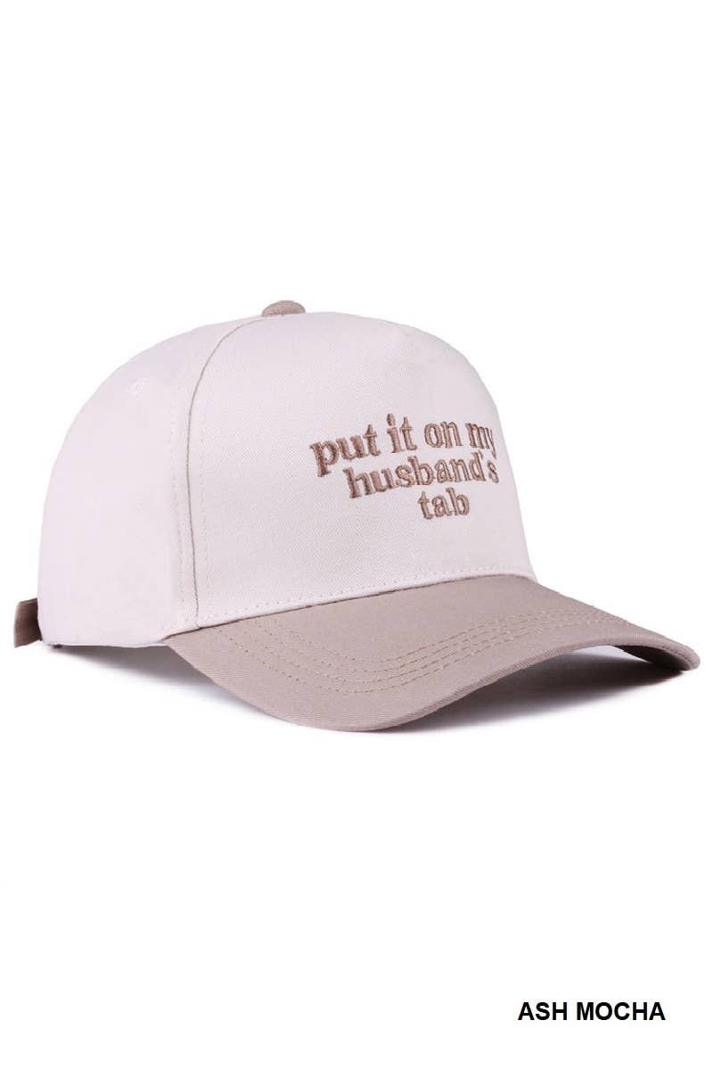 Put It On My Husband's Tab Two Tone Canvas Cap: CAMO-189204 / OS