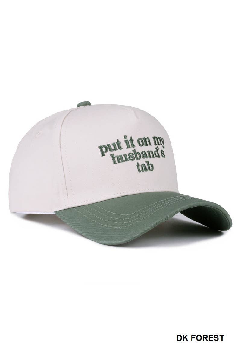 Put It On My Husband's Tab Two Tone Canvas Cap: CAMO-189204 / OS