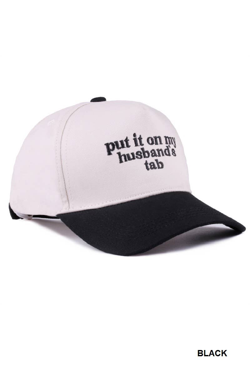 Put It On My Husband's Tab Two Tone Canvas Cap: CAMO-189204 / OS