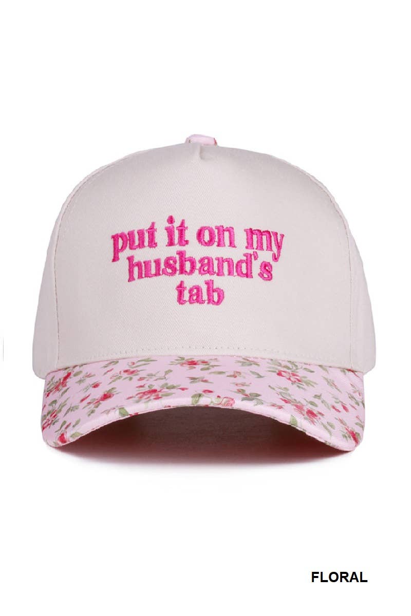 Put It On My Husband's Tab Two Tone Canvas Cap: CAMO-189204 / OS