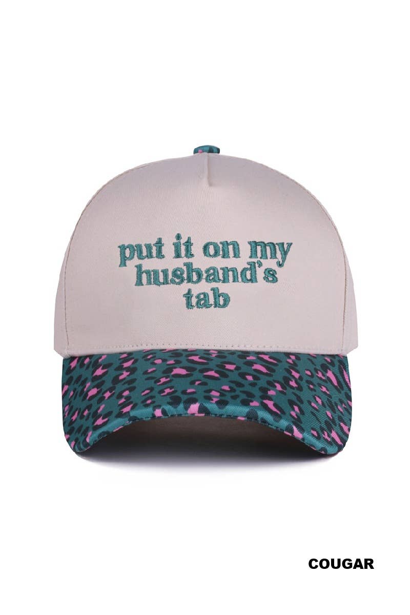 Put It On My Husband's Tab Two Tone Canvas Cap: CAMO-189204 / OS